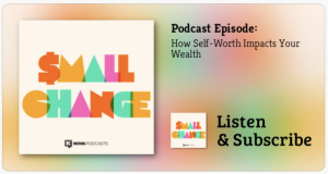 How Self-Worth Impacts Your Wealth Podcast